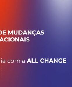GESTÃO DE MUDANÇAS ORGANIZACIONAIS <br/>em parceria com a ALL CHANGE<br/>EaD